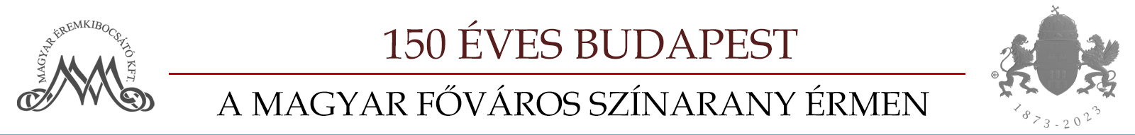 Magyar Éremkibocsátó Kft. - Budapest emlékérem a 200. évfordulóra