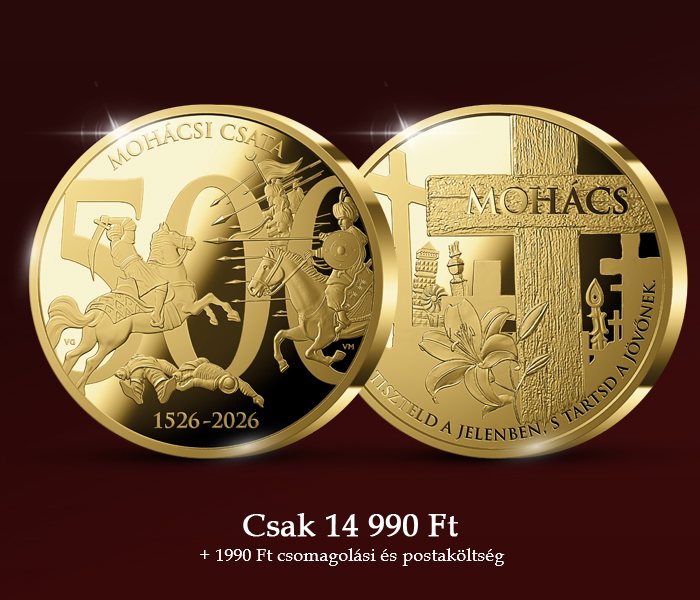 Magyar Éremkibocsátó Kft. - Mohács 500 emlékérem