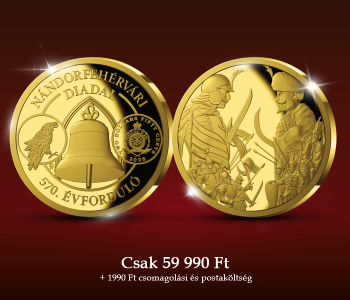 Magyar Éremkibocsátó Kft. - Nándorfehérvár 570 emlékérme