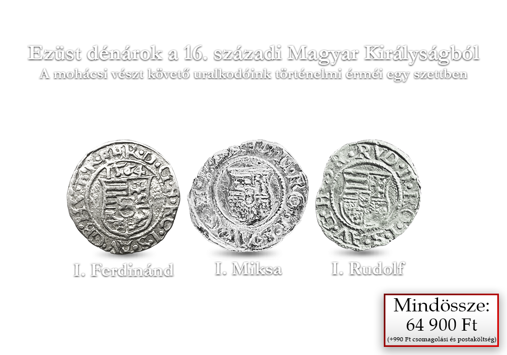 16. századi magyar királyok eredeti ezüst dénárjai!