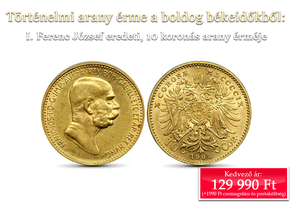 Eredeti történelmi arany érmék az elmúlt századokból