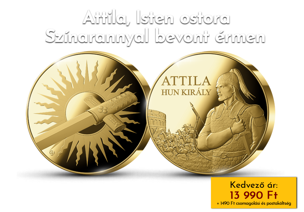 Attila hun király színarannyal bevont érem Tanúsítvánnyal 