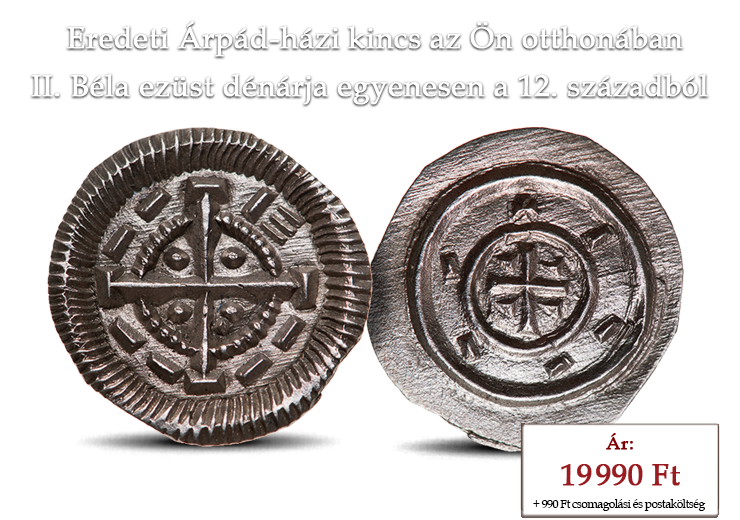 II. Béla eredeti ezüst dénárja egyenesen a 12. századból