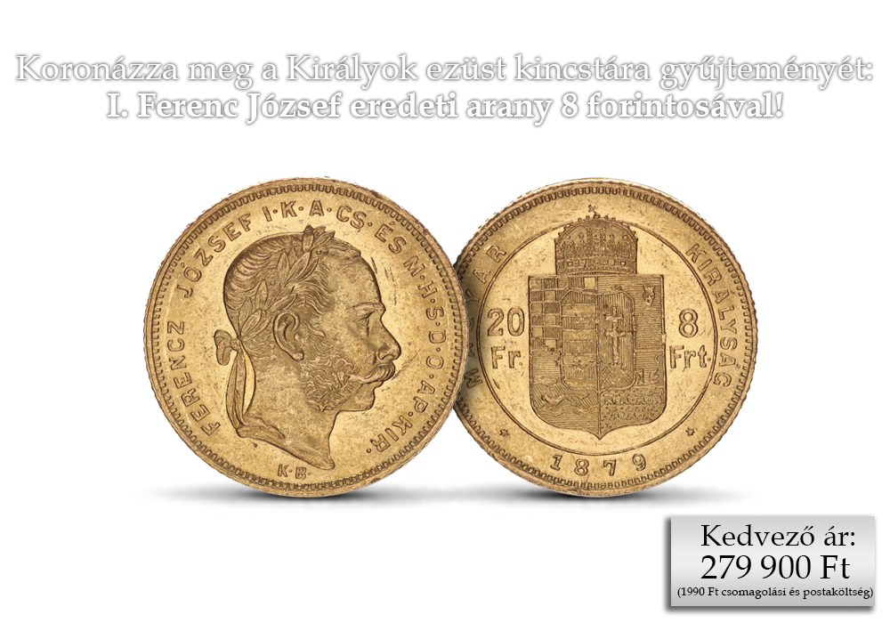 Koronázza meg a Királyok ezüst kincstára gyűjteményét!