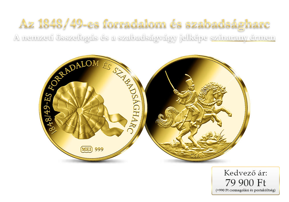 1848/49-es forradalom és szabadságharc 24 karátos arany érmen