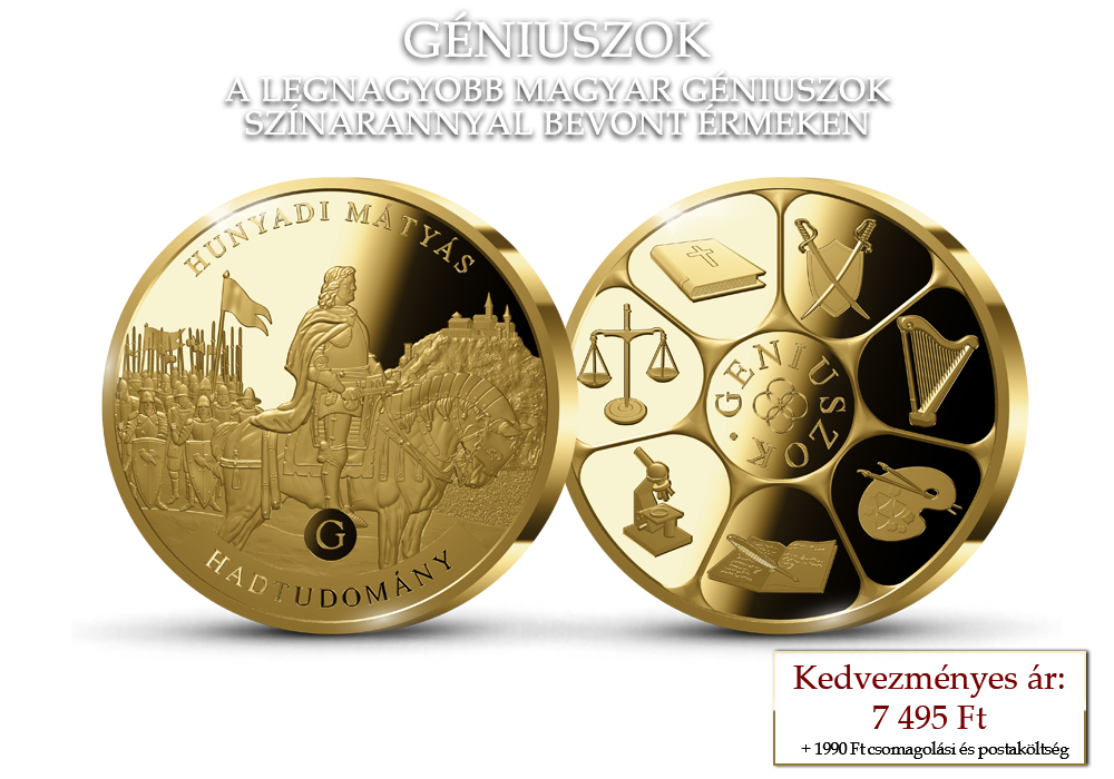 A legnagyobb magyar g&eacute;niuszok sz&iacute;narannyal bevont &eacute;rmeken!