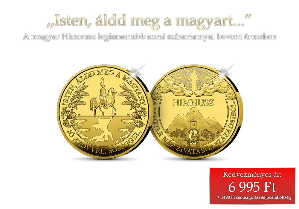 A magyar Himnusz legismertebb sorai színarannyal bevont érmeken