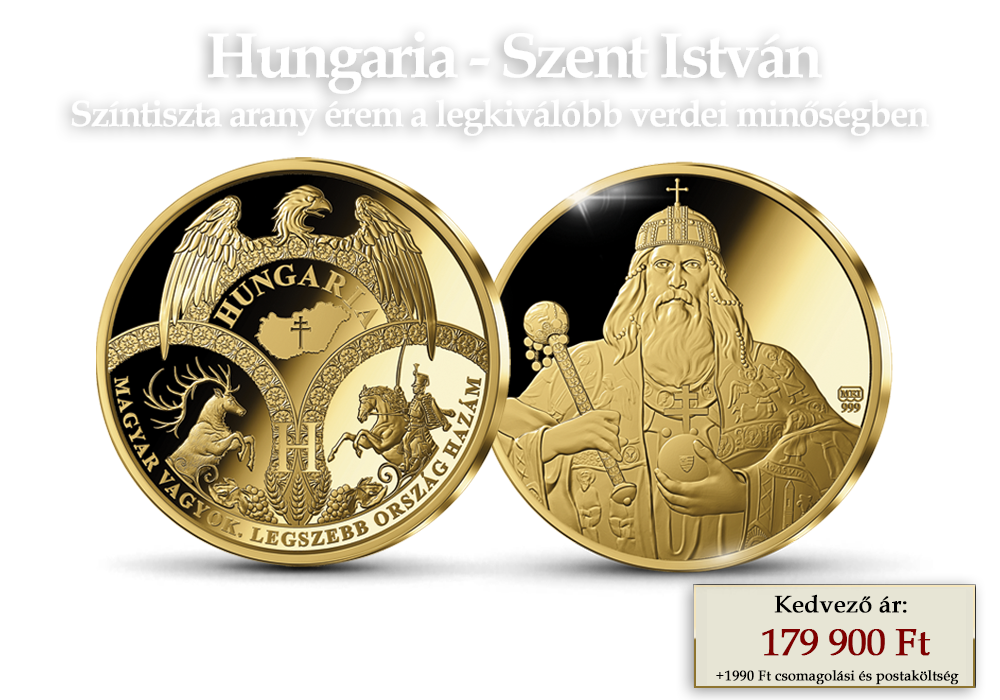 Hungaria - Szent Istv&aacute;n sz&iacute;ntiszta arany &eacute;rem