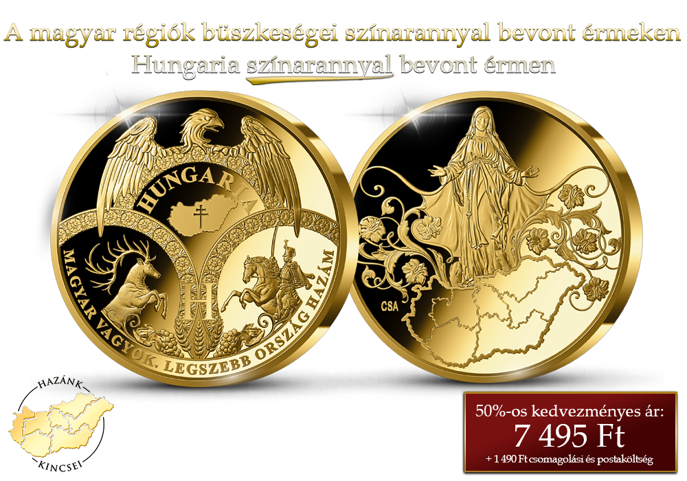 A magyar régiók büszkeségei színarannyal bevont érmeken