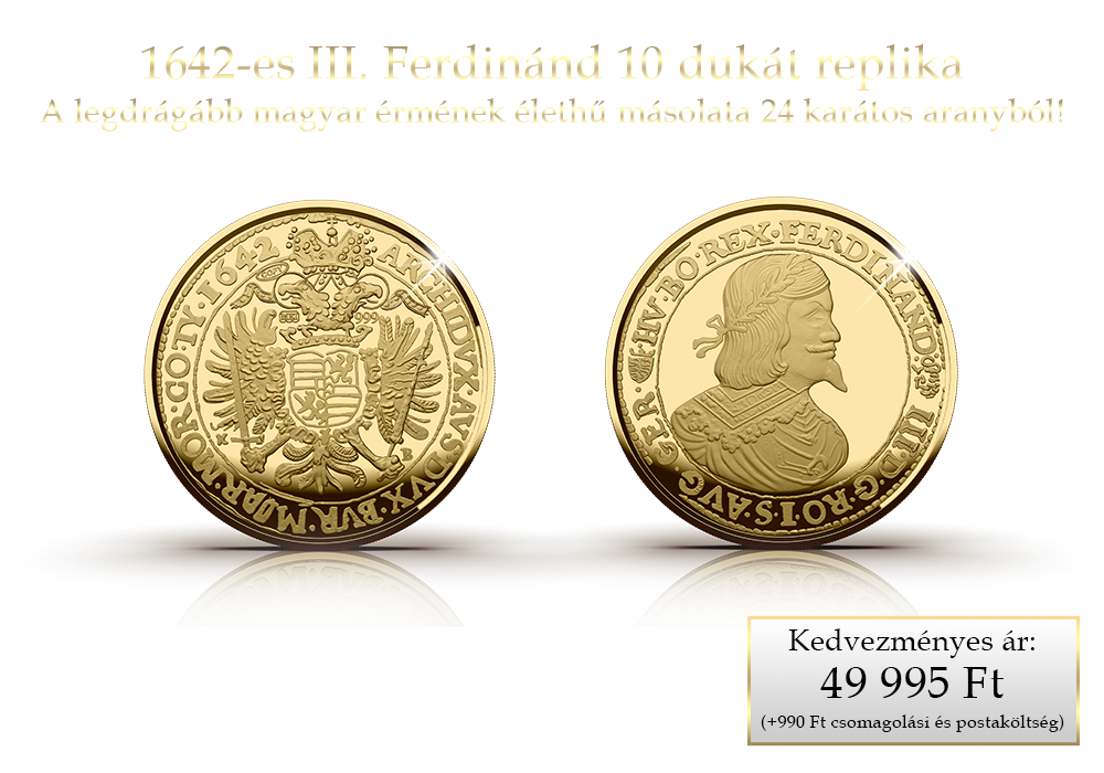 A világ legértékesebb arany érméinek replikái!