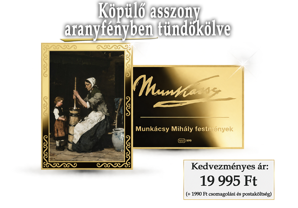 Munk&aacute;cs Mih&aacute;ly festm&eacute;nyek sz&iacute;narany &eacute;rmeken