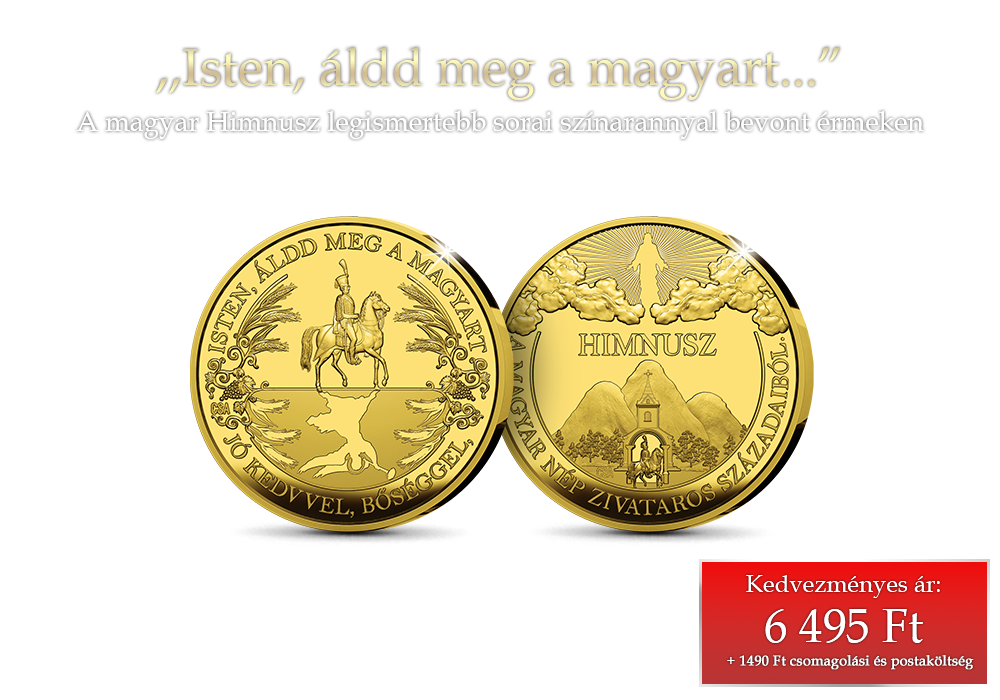 A magyar Himnusz legismertebb sorai színarannyal bevont érmeken