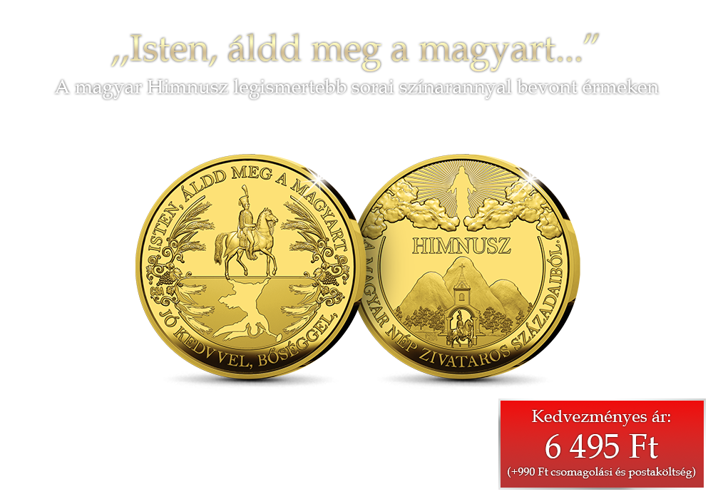 A magyar Himnusz legismertebb sorai színarannyal bevont érmeken