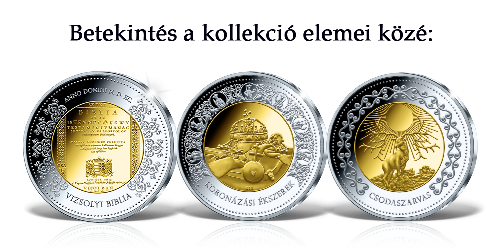 Magyar Éremkibocsátó Kft. - Örök értékeink egyedülálló válogatása kollekció