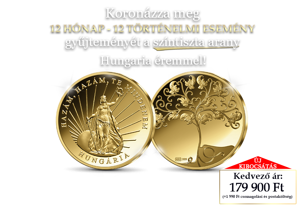 24 kar&aacute;tos arany &eacute;rem Hung&aacute;ria Istennő tisztelet&eacute;re
