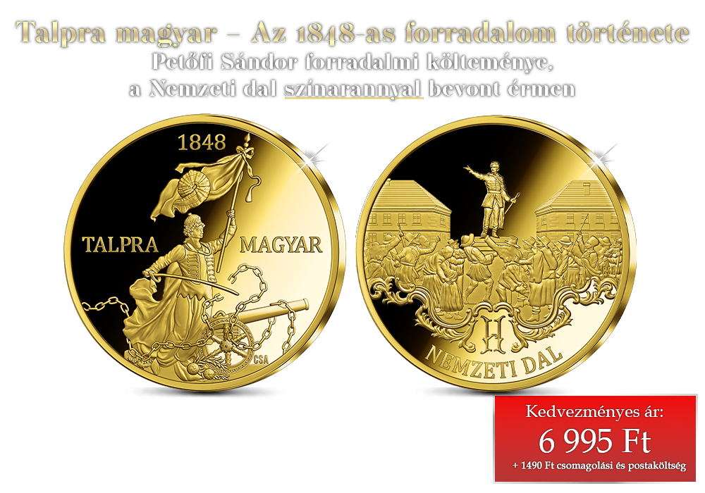 A szabadság iránti vágy költeménye színarannyal bevont érmen